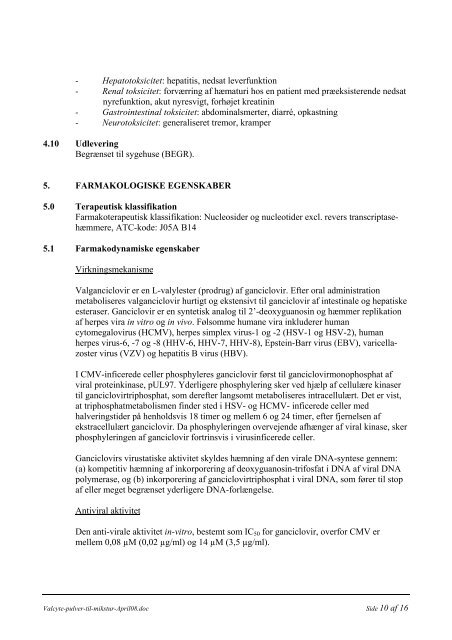 30. april 2008 PRODUKTRESUMÉ for Valcyte, pulver til oral ...