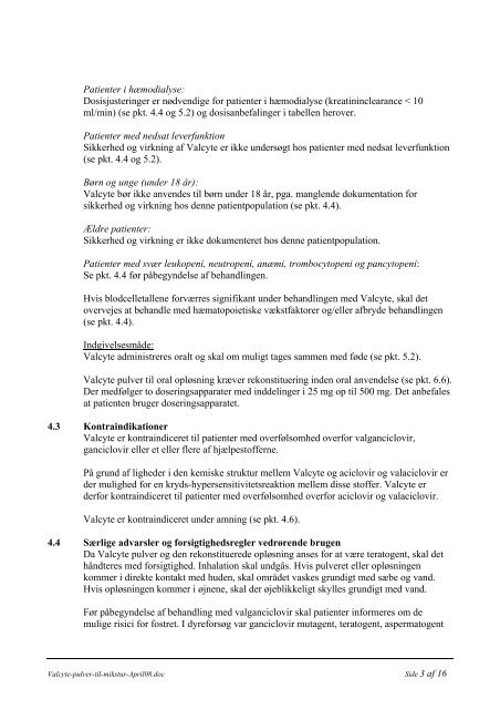 30. april 2008 PRODUKTRESUMÉ for Valcyte, pulver til oral ...