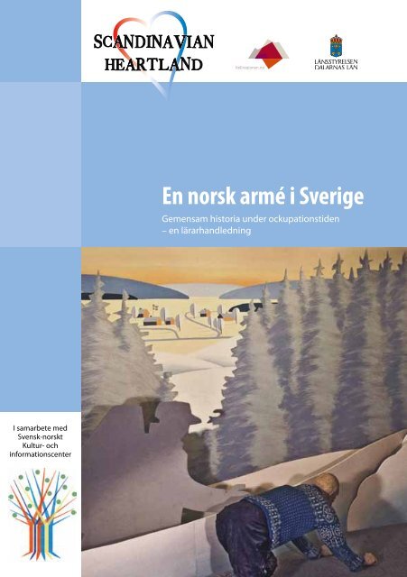 En norsk armé i Sverige