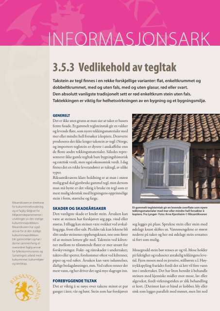 Vedlikehold av tegltak - Riksantikvaren