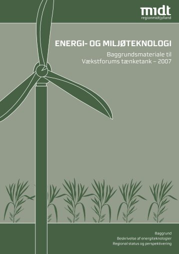 ENERGI- OG MILJØTEKNOLOGI - Region Midtjylland