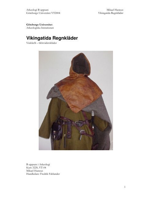 Vikingatida Regnkläder - Elvegrimarne