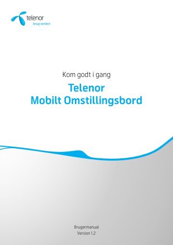 Kom godt i gang Telenor Mobilt Omstillingsbord