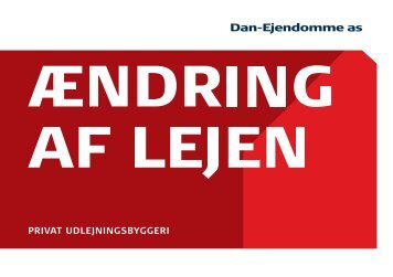 Ændring af lejen - Dan-Ejendomme as