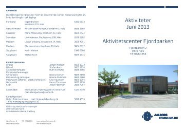 Aktiviteter Juni 2013 Aktivitetscenter Fjordparken - Aalborg Kommune