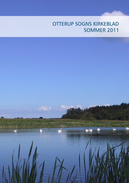 OTTERUP SOGNS KIRKEBLAD SOMMER 2011