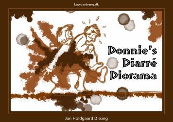 Donnie's Diarré Diorama - kapivardreng.dk