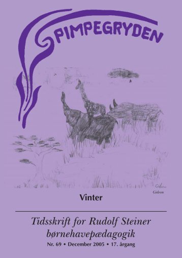 Tidsskrift for Rudolf Steiner børnehavepædagogik - Pimpegryden