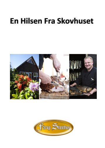 Menubrochure her - Fårup Skovhus