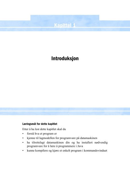 Kapittel 1 Introduksjon - Programmering i Java