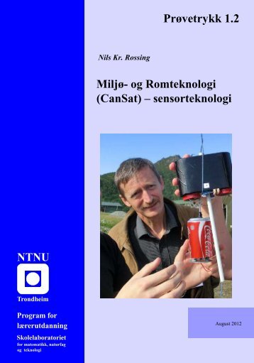 Nils Kr. Rossing Miljø- og Romteknologi (CanSat ... - Rumfysik