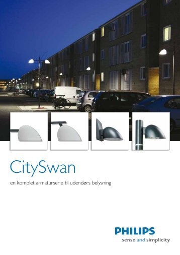 CitySwan - en komplet armaturserie til udendørs belysning - Philips