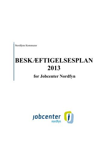 BESKÆFTIGELSESPLAN 2013 - Nordfyns Kommune
