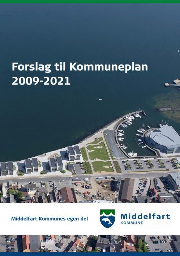 Forslag til Kommuneplan 2009-2021 - Middelfart Kommune