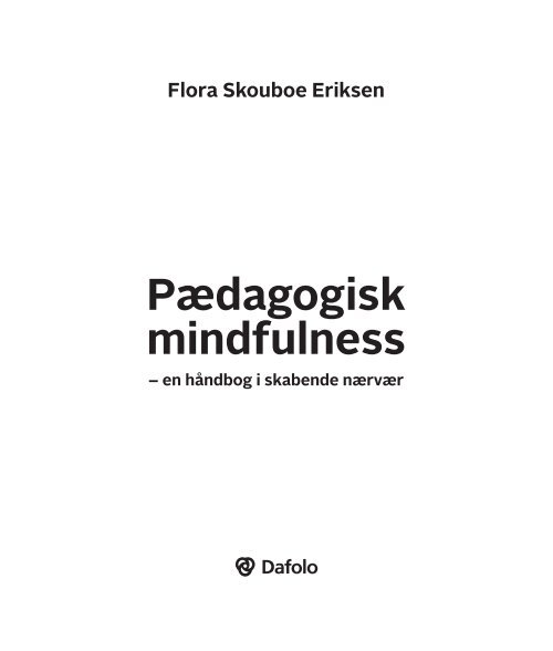 Pædagogisk mindfulness - Dafolo