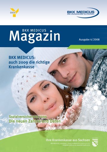 BKK MEDICUS: auch 2009 die richtige Krankenkasse Die neuen ...