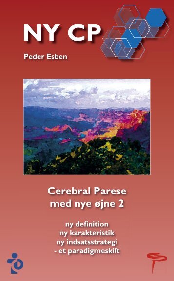 Cerebral Parese med nye øjne 2 - Spastikerforeningen