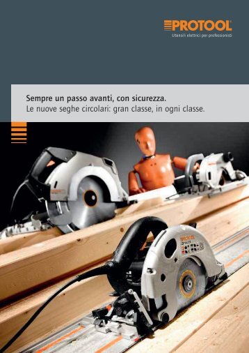 Sempre un passo avanti, con sicurezza. Le nuove seghe ... - Festool