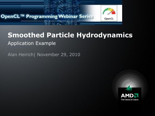Smoothed Particle Hydrodynamics - AMD Developer Central