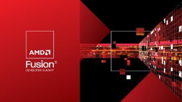 Graphic Core Next Architecture - AMD Developer Central