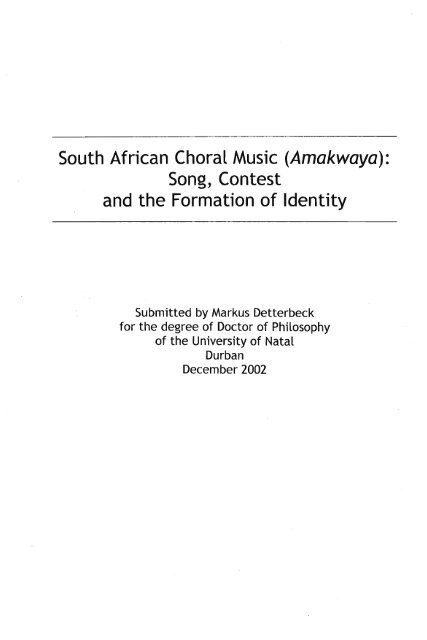 South African Choral Music (Amakwaya): Song, Contest and the ...