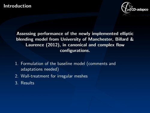 Elliptic-blending k - ε model