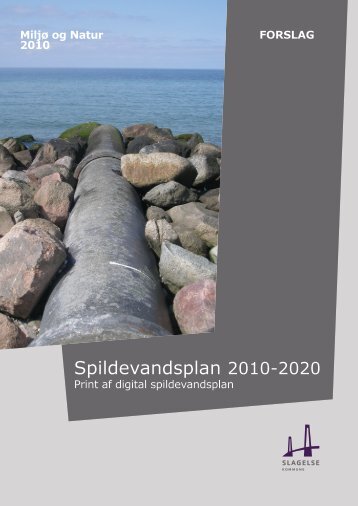 forslag til Spildevandsplan 2010 - 2020 - Slagelse Kommune