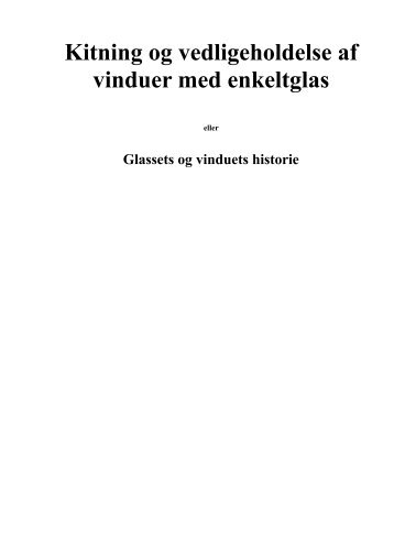 Kitning og vedligeholdelse af vinduer med enkeltglas - Vipo Vinduer