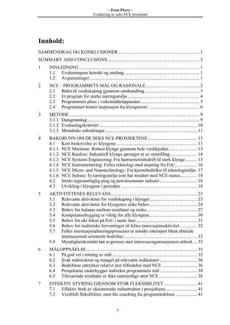 Evaluering av seks NCE prosjekter - Innovasjon Norge