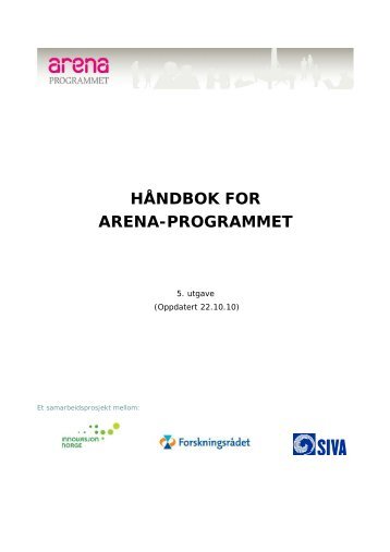 HÅNDBOK FOR ARENA-PROGRAMMET - Innovasjon Norge