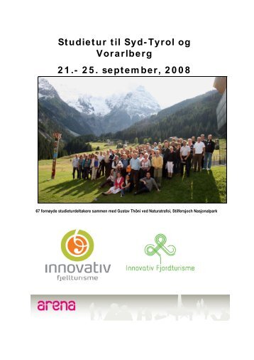 Studietur til Syd-Tyrol og Vorarlberg 21.- 25 ... - Innovasjon Norge