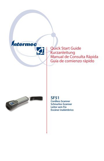 SF51 Quick Start Guide Kurzanleitung Manual de ... - Intermec