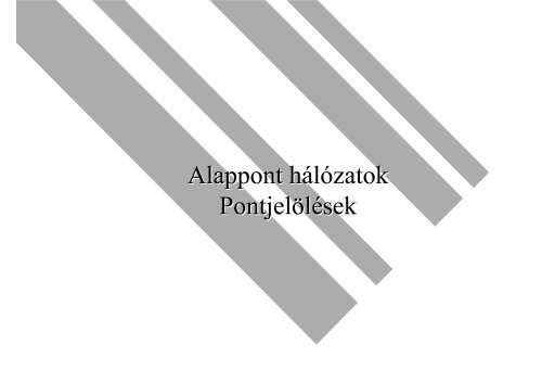 Alappont hálózatok Pontjelölések