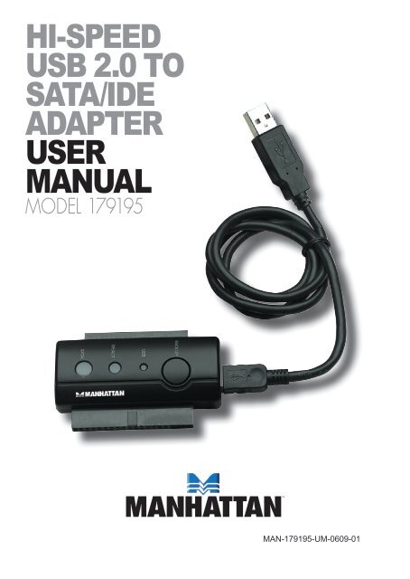 Hi-Speed USB 2.0 to SAtA/ide AdApter USer mAnUAl