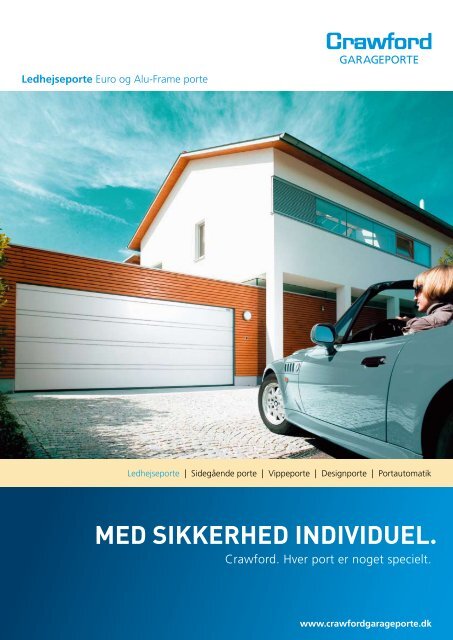 MED SIKKERHED INDIVIDUEL. - Crawford Garageporte