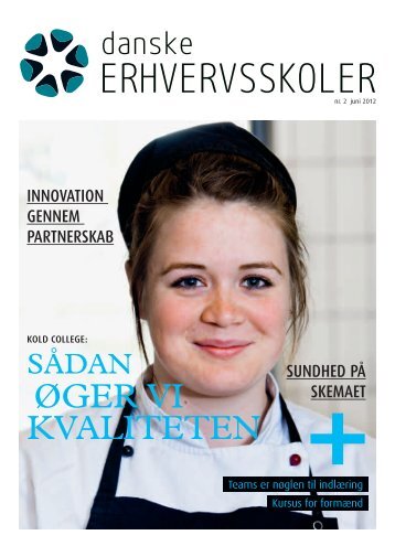 ØGER VI KVALITETEN - Danske Erhvervsskoler