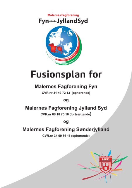 Fusionsplan for Malernes Fagforening Fyn - Malerforbundet