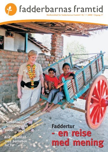 - en reise med mening - en reise med mening - Fadderbarnas Framtid