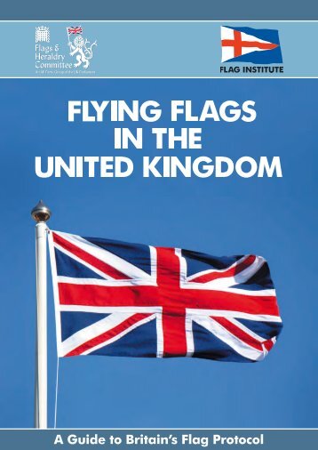Flying flags in the United Kingdom - A guide to Britain's flag protocol