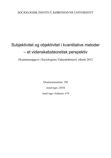 Subjektivitet og objektivitet i kvantitative metoder - sociologisk ...