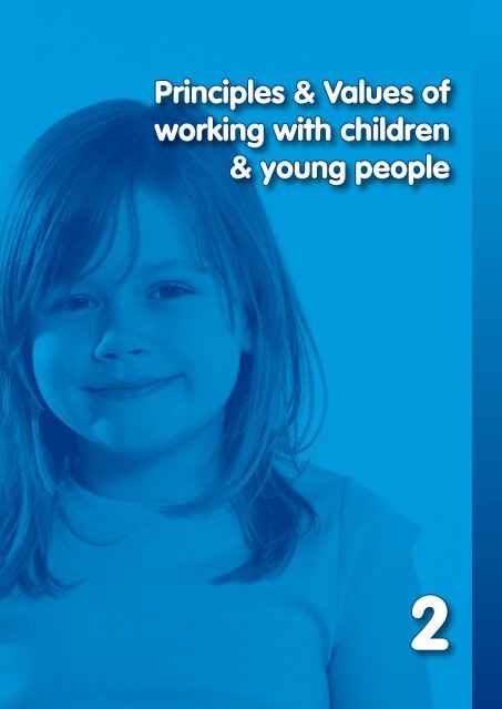 Principles & Values of working with children and young peopl