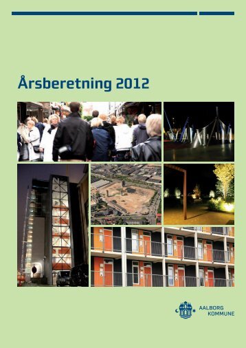 Årsberetning 2012 - Aalborg Kommune