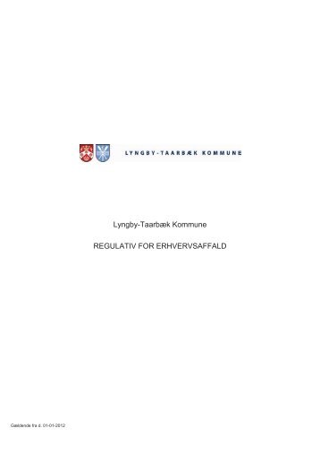 Lyngby-Taarbæk Kommune REGULATIV FOR ERHVERVSAFFALD