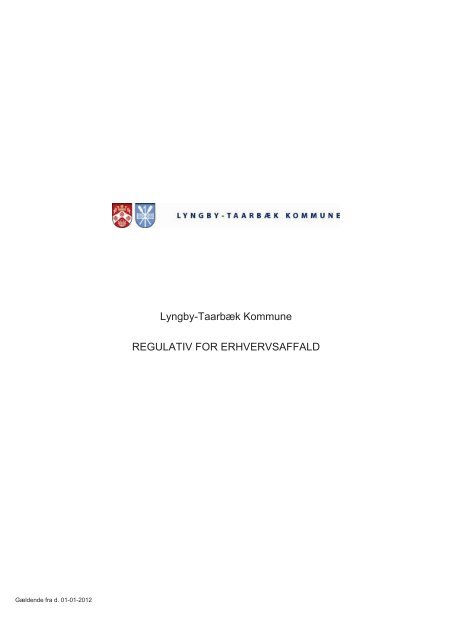 Lyngby-Taarbæk Kommune REGULATIV FOR ERHVERVSAFFALD
