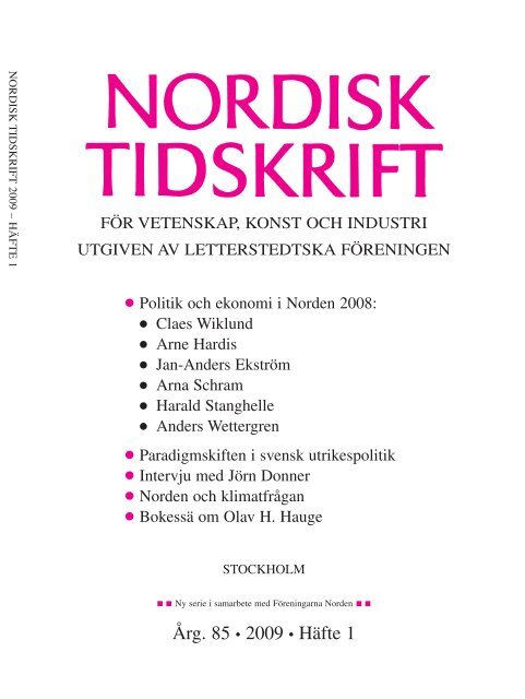 Nordisk Tidskrift 1/09 (PDF 813 KB) - Letterstedtska föreningen