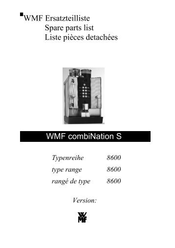 WMF Ersatzteilliste Spare parts list Liste pièces ... - Expert-CM