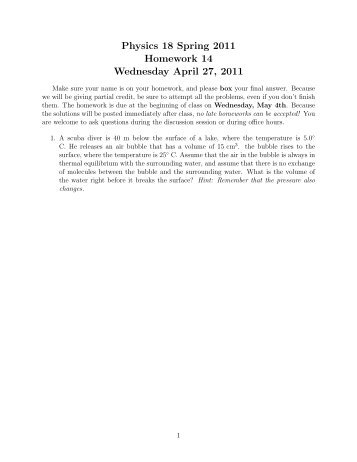 Physics 18 Spring 2011 Homework 14 Wednesday April 27, 2011