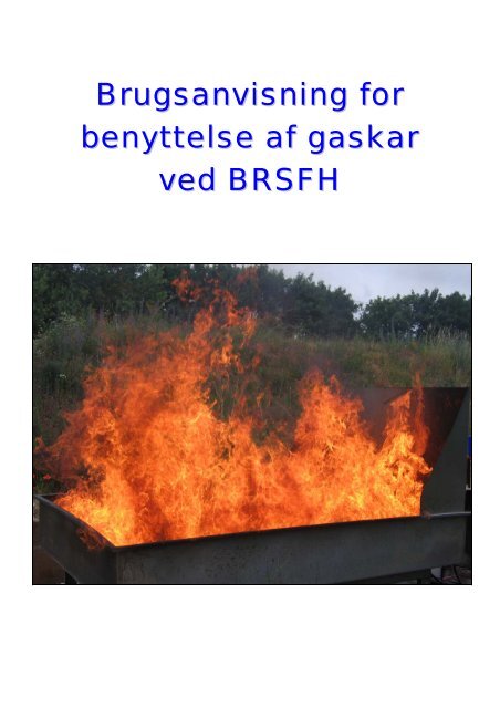 Brugsanvisning for benyttelse af Gaskar - BEREDSKABSSKOLEN