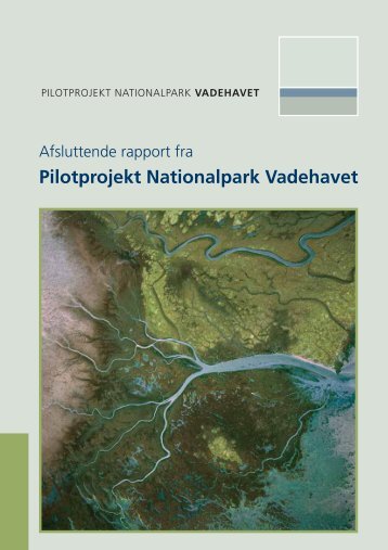 Pilotprojekt Nationalpark Vadehavet - Vadehavssekretariatet