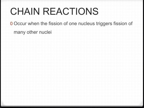 Notes: Nuclear Fission and Fusion Reactions